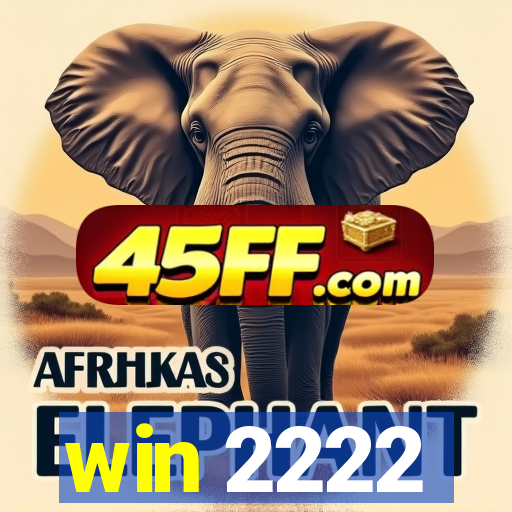 win 2222